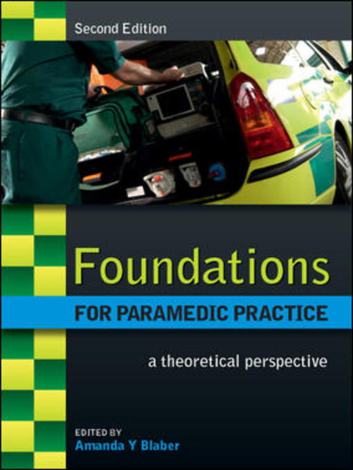 Title details for Foundations for Paramedic Practice by Amanda Y. Blaber - Available